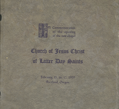 In commemoration of the opening of the new chapel; Portland, Oregon