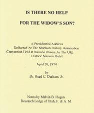 Is There No Help For the Widow’s Son? ~ Reed C. Durham, Jr. ~ Booklet