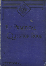 The Practical Question Book(1892) – Lamont Stilwell