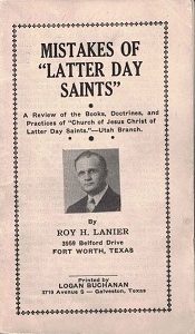 Mistakes Made by Latter Day Saints ~ Roy H. Lanier ~ Pamphlet