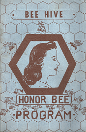Bee Hive; Honor Bee Program