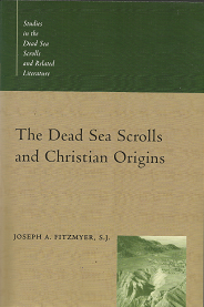 The Dead Sea Scrolls and Christian Origins(2000) – Joseph A. Fitzmyer, S.J. – 0802846505