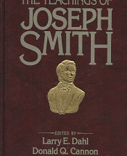 The Teaching of Joseph Smith(1997) – Larry E. Dahl & Donald Q. Cannon – 1570083118
