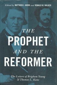 The Prophet and the Reformer(2015) – Matthew J. Grow & Ronald W. Walker – 9780195397734