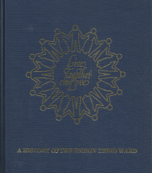 Live Together in Love - A History of the Ensign Third Ward --- (1981) - Robert C. Cummings