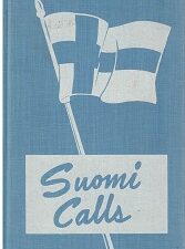 Suomi Calls ~ Alvin S. Anderson & Udell E. Poulsen & Phileon B. Robinson Jr. ~ Finnish Mission Society