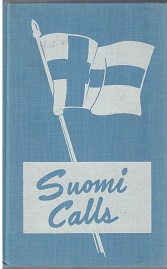 Suomi Calls ~ Alvin S. Anderson & Udell E. Poulsen & Phileon B. Robinson Jr. ~ Finnish Mission Society