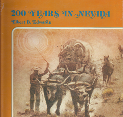 200 Years in Nevada (1978) — by Elbert B Edwards