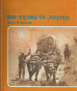 200 Years in Nevada (1978) — by Elbert B Edwards