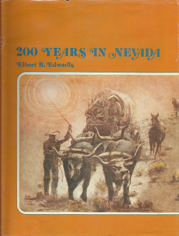 200 Years in Nevada (1978) — by Elbert B Edwards