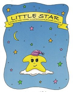 Little Star – Story by Marv Taufer – Illustrations by Jennifer Newland – Booklet
