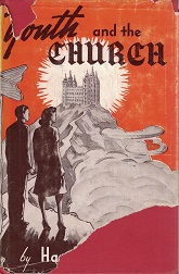 Book Signed by Mormon Church President Harold B. Lee! ~ Youth & The Church