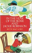 In the Year of the Boar and Jackie Robinson ~ paperback ~ Bette Bao Lord ~ NEW