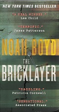 The Bricklayer ~ Noah Boyd ~ New Paperback ~ ISBN: 9780061827020