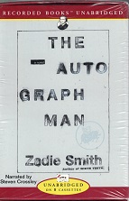 The Autograph Man ~ Cassettes ~ Zadie Smith ~ NEW ~ Unabridged ~ ISBN: 9781402508738