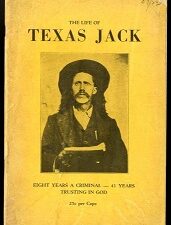 Reed’s Life of Texas Jack ~ 1936 ~ Softcover ~ Extremely Rare!