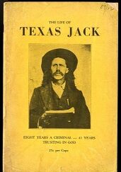 Reed’s Life of Texas Jack ~ 1936 ~ Softcover ~ Extremely Rare!