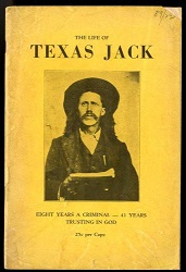 Reed’s Life of Texas Jack ~ 1936 ~ Softcover ~ Extremely Rare!