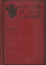 A Victor of Salamis: A Tale of the Days of Xerxes, Leonidas and Themistocles (1912 Printing) — by William Stearns Davis