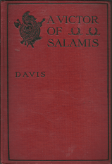 A Victor of Salamis: A Tale of the Days of Xerxes, Leonidas and Themistocles (1912 Printing) — by William Stearns Davis
