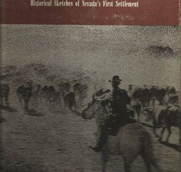 Carson Valley: Historical Sketches of Nevada’s First Settlement (1973) — by Grace Dangberg