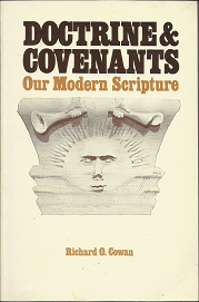 Doctrine and Covenants Our modern Scripture (1978) — by Richard O. Cowan