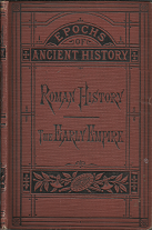 Epochs of Ancient History: Roman History: The Early Empire (1901) — by W. W. Capes, M.A.