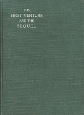 His First Venture and The Sequel (Birth Offering Series No. 9) (1912) — by Estella Wight