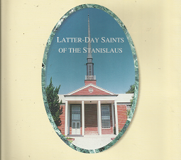 In a Goodly Land: Latter-day Saints of the Stanislaus (1997) — by John D. Nash, and Mary M. Nash