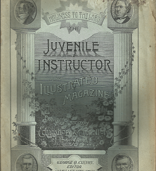 Juvenile Instructor: An Illustrated Magazine (Vol. XXVIIL, No. 13) (July 1, 1893)