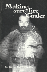 Making Sure-fire Tinder (1984) — by David S. Ripplinger