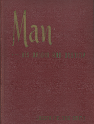 Man…His Origin and Destiny (1954) — by Joseph Fielding Smith