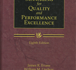 Managing for Quality and Performance Excellence (Eight Edition) (2011) — by James R. Evans, and William M. Lindsay