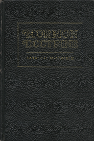 Mormon Doctrine –by Bruce R. McConkie