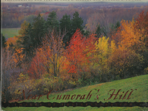 Near Cumorah’s Hill: Images of the Restoration (2000) — by Paul E. Gilbert, and Douglas L. Powell