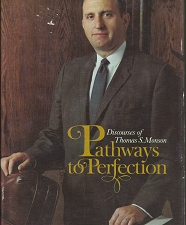 Pathways to Perfection (Signed!) (1980) ~ by Thomas S. Monson