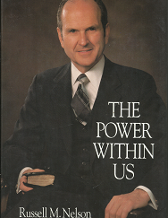 The Power Within Us — (1988) — by Russell M. Nielson — Hardbound