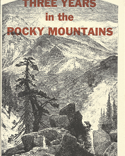 Three Years in the Rocky Mountains (1982) — by David L. Brown