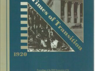 Times of Transition 1890 – 1920 by Thomas G. Alexander