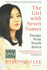 The Girl With Seven Names~Escape from North Korea~by Hyeonseo Lee