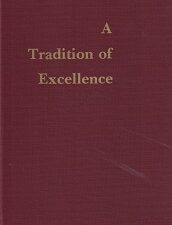 A Tradition of Excellence ~ Salt Lake Bonneville Stake 1935-1975 ~ Hardbound