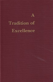 A Tradition of Excellence ~ Salt Lake Bonneville Stake 1935-1975 ~ Hardbound