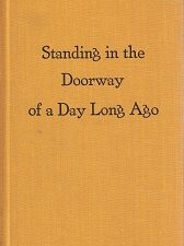 Standing in the Doorway of a Day Long Ago ~ (History of Some Families) Anderson, Berry, Dew, Hampton . . .