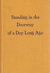 Standing in the Doorway of a Day Long Ago ~ (History of Some Families) Anderson, Berry, Dew, Hampton . . .