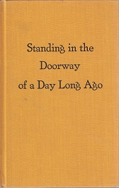 Standing in the Doorway of a Day Long Ago ~ (History of Some Families) Anderson, Berry, Dew, Hampton . . .