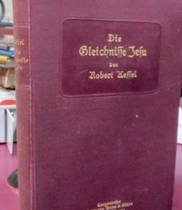 Die Gleichnisse und Bildreden Jesu ~ 1914 ~ German Text