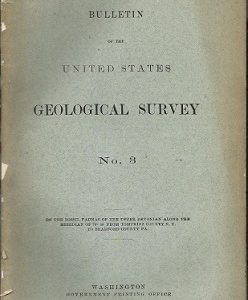 Bulletin of the United States Geological Survey No. 3 1884 ~ Softcover