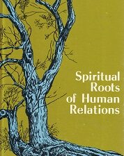 Spiritual Roots of Human Relations ~ Stephen R. Covey ~ Hardbound