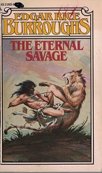The Eternal Savage ~ Edgar Rice Burroughs ~ Paperback ~ 1978
