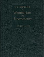 The Relationship of Mormonism & Freemasonry ~ Anthony Ivins ~ SIGNED BY FIRST PRESIDENCY!